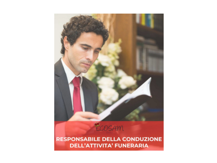 RESPONSABILE DELLA CONDUZIONE DELL’ATTIVITA’ FUNERARIA